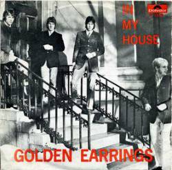 Golden Earring : In My House